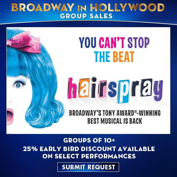 Hairspray Broadway in Hollywood